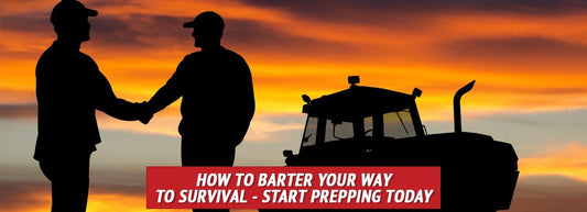 How to Barter Your Way to Survival - Start Prepping Today - My Patriot Supply