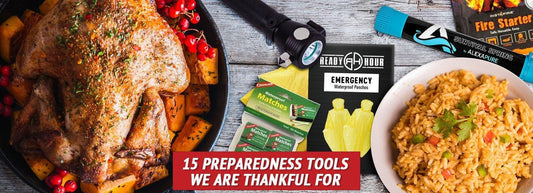 15 Preparedness Tools We Are Thankful For - My Patriot Supply