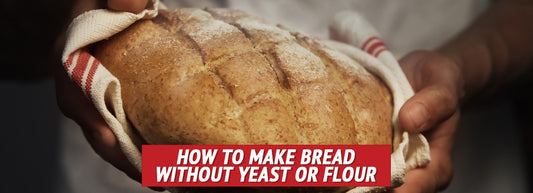 How to Make Bread without Yeast or Flour - My Patriot Supply