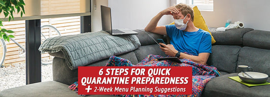 6 Steps to You Should Take for Quarantine Preparedness - My Patriot Supply