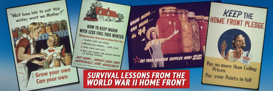 Survival Lessons from the World War II Home Front - My Patriot Supply