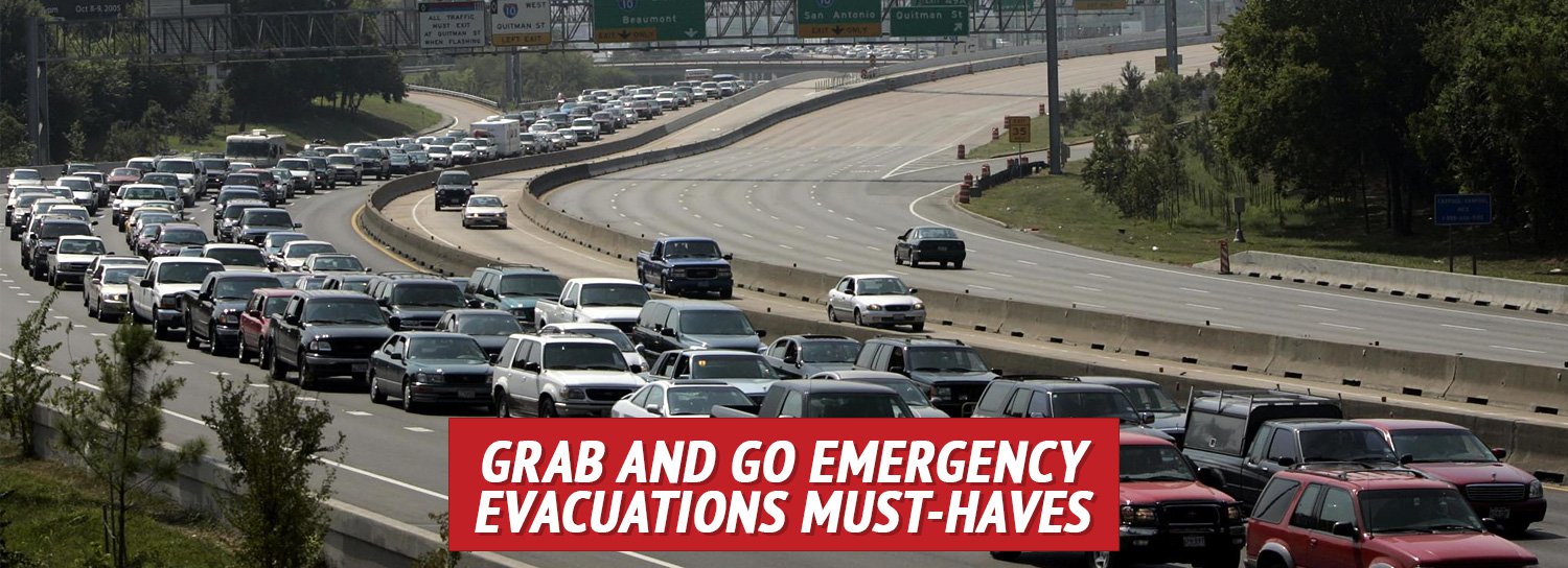 Grab and Go Emergency Evacuations Must-Haves – Grid Doctor